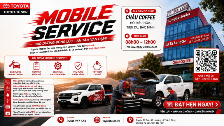 ƯU ĐÃI ĐẾN 50% DỊCH VỤ TOYOTA – DUY NHẤT NGÀY 22/08 TẠI MOBILE SERVICE TIÊN DU!